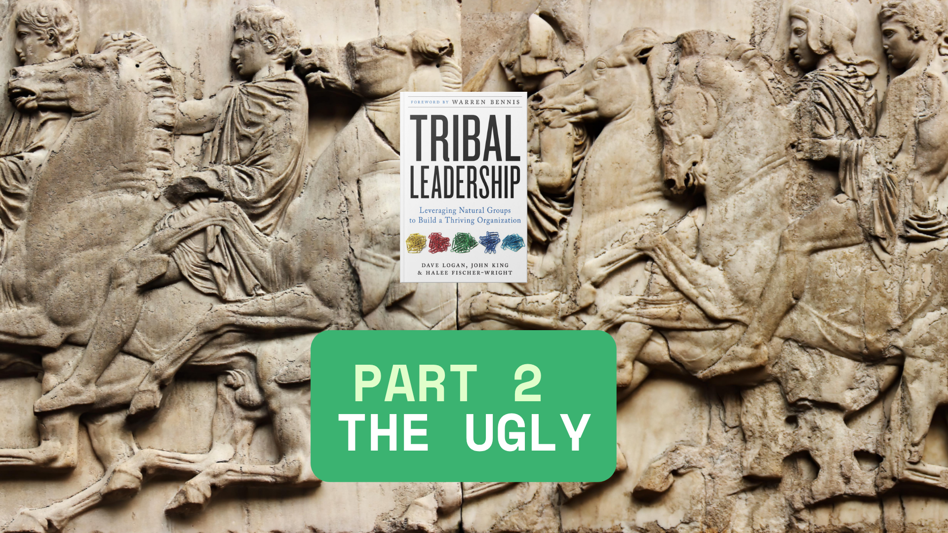 Tribal Leadership and Community Leadership – Part 2