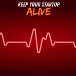 90% of the Startups Die on the Vine…