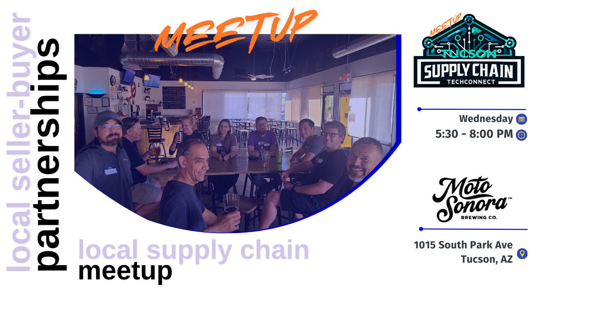 Tucson Supply Chain Meetup